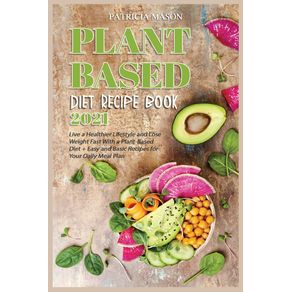 Plant-Based-Diet-Recipe-Book-2021