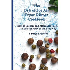 The-Definitive-Air-Fryer-Dinner-Cookbook