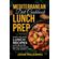 Mediterranean-Diet-Cookbook-Lunch-Prep-for-Beginners