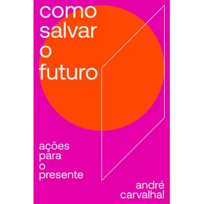 Como-salvar-o-futuro