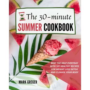 The-30-Minute-Summer-Cookbook