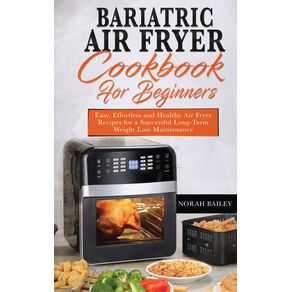 Bariatric-Air-Fryer-Cookbook-for-Beginners