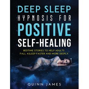 DEEP-SLEEP-HYPNOSIS-FOR-POSITIVE-SELF-HEALING