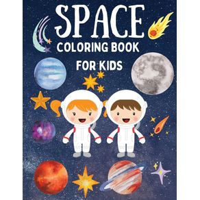 Space-Coloring-Book-for-Kids----Fantastic-Coloring-Pages-with-Planets-Astronauts-Space-Ships-Aliens-|-Perfect-for-Boys-and-Girls