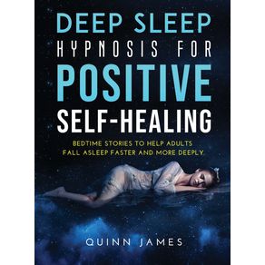 DEEP-SLEEP-HYPNOSIS-FOR-POSITIVE-SELF-HEALING