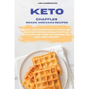 Keto-Chaffles-Snack-and-Cake-Recipes