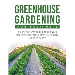Greenhouse-Gardening-For-Beginners