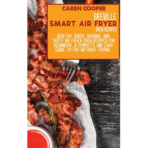 Breville-Smart-Air-Fryer-Oven-Recipes