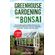 Greenhouse-Gardening-and-Bonsai