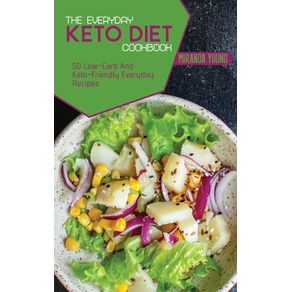 The-Everyday-Keto-Diet-Cookbook