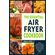 The-Essential-Air-Fryer-Cookbook