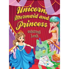Unicorn-Mermaid-and-Princess-Coloring-Book