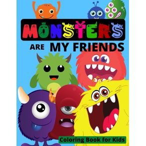MONSTERS-are-my-Friends---Coloring-book-for-kids