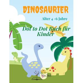 Dinosaurier--Dot-to-Dot-Buch-fur-Kinder--Alter-4--6-Jahre
