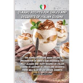 CLASSIC-RECIPES-FOR-CAKES-AND-DESSERTS-OF-ITALIAN-CUISINE