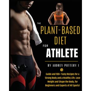 The-Plant-Based-Diet-for-Athlete