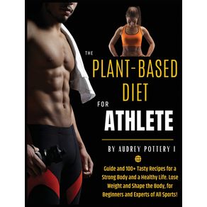 The-Plant-Based-Diet-for-Athlete