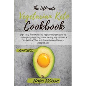 The-Ultimate-Vegetarian-Keto-Cookbook