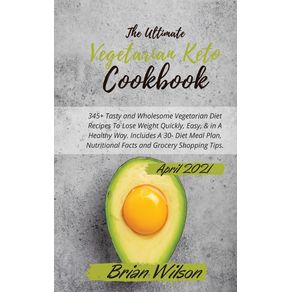 The-Ultimate-Vegetarian-Keto-Cookbook