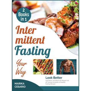 INTERMITTENT-FASTING-YOUR-WAY--2-BOOKS-IN-1-