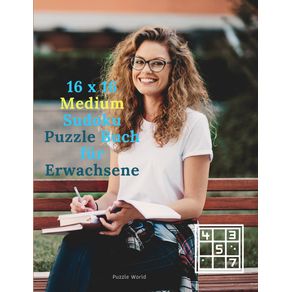 16-x-16-Medium-Sudoku-Puzzle-Buch-fur-Erwachsene