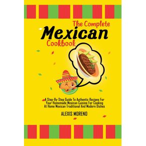 The-Complete--Mexican-Cookbook
