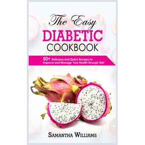 The-Easy-Diabetic-Cookbook