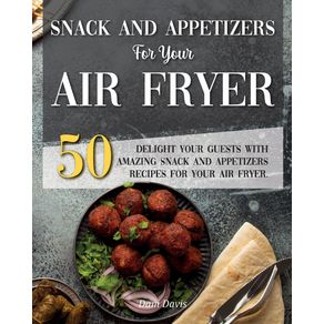 Snack-and-Appetizers-Recipes-for-Your-Air-Fryer