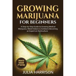 Growing-Marijuana-For-beginners---Updated-Version-2nd-Edition--
