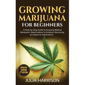 Growing-Marijuana-For-beginners---Updated-Version-2nd-Edition--
