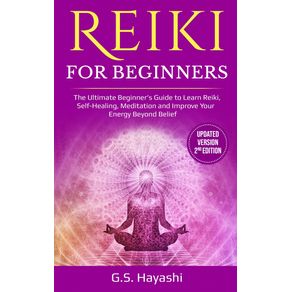 REIKI-FOR-BEGINNERS---Updated-Version-2nd-Edition--