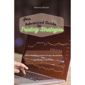 Your-Advanced-Guide-to-Trading-Strategies