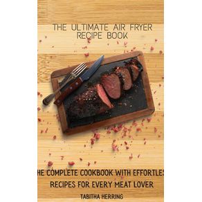 The-Ultimate-Air-Fryer-Recipe-Book