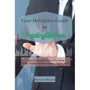 Your-Definitive-Guide-to-Trading-Options