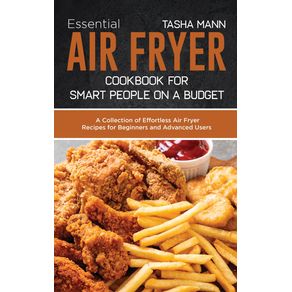 Essential-Air-Fryer-Cookbook-for-Smart-People-on-a-Budget