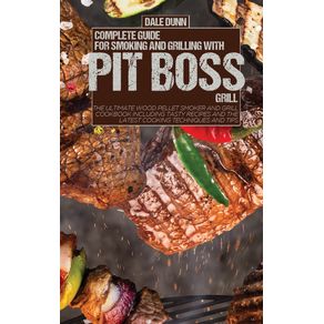 COMPLETE-GUIDE-FOR-SMOKING-AND-GRILLING-WITH-PIT-BOSS-GRILL