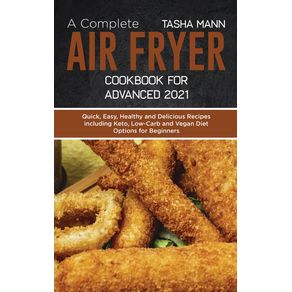 A-Complete-Air-Fryer-Cookbook-for-Advanced-2021