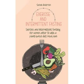 Exercise-and-Intermittent-Fasting--for-Women-over-50