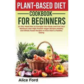 Plant-Based-Diet-Cookbook-for-Beginners