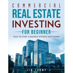COMMERCIAL-REAL-ESTATE-INVESTING-FOR-BEGINNERS