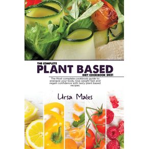 The-Complete-Plant-Based-Diet-Cookbook-2021