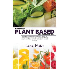 The-Complete-Plant-Based-Diet-Cookbook-2021