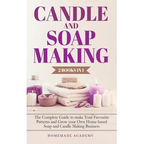Candle-and-Soap-Making---2-Books-in-1