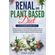 Renal-And-Plant-Based-Diet---2-Cookbooks-in-1