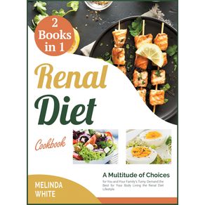 Renal-Diet-Cookbook--2-BOOKS-IN-1-