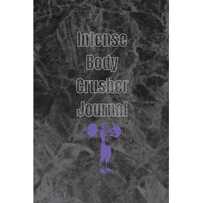 Intense-Body-Crusher-Journal