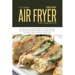 The-Smart-Air-Fryer-Oven-Cookbook-2021