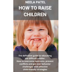 HOW-TO-RAISE-CHILDREN