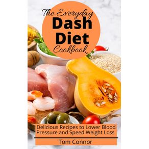 The-Everyday-Dash-Diet-Cookbook
