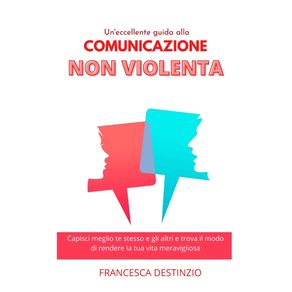 UNECCELLEENTE-GUIDA-ALLA-COMUNICAZIONE-NON-VIOLENTA